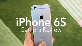 iPhone 6s Camera Review [upl. by Nalaf]