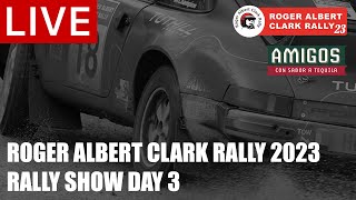 LIVE Roger Albert Clark Rally 2023  Rally Show Day 3 [upl. by Elokyn421]