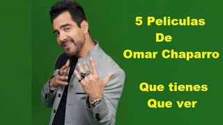 5 películas donde sale Omar chaparro que tienes que ver  TE LA RECOMIENDO [upl. by Ennagrom]