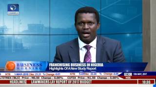 Business Morning Franchising amp The Nigerian Economy Pt 1 [upl. by Einaoj]