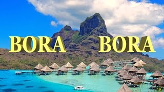 Bora Bora  French Polynesia 4K [upl. by Ellynn]