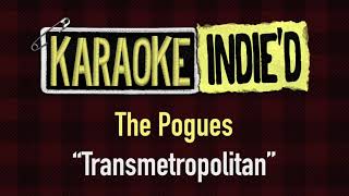 The Pogues  Transmetropolitan Karaoke [upl. by Dorison]