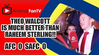 Theo Walcott Is Much Better Than Raheem Sterling  Arsenal 0 Sunderland 0 [upl. by Wan]