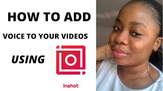 How to add Voice overVoice recording using INSHOT either on android or ios [upl. by Ferwerda623]