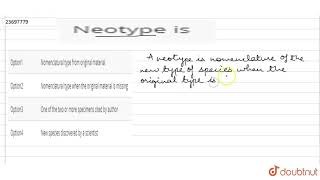 Neotype is [upl. by Kalman]