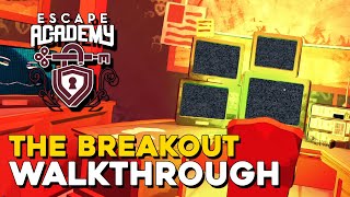 Escape Academy The Breakout Walkthrough [upl. by Lieberman345]