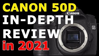 Canon 50D Review in 2021 and Tutorial [upl. by Wichman468]