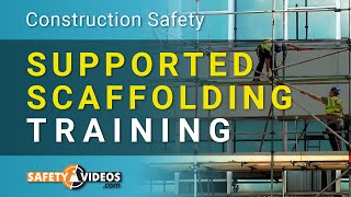 Supported Scaffolding Training from SafetyVideoscom [upl. by Glenine129]