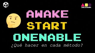 Awake Start y OnEnable en Unity  Español [upl. by Llehsal]