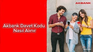 Akbank Davet Kodu Nasıl Alınır  Akbank Davet Et Kazan Nasıl Yapılır [upl. by Inneg]