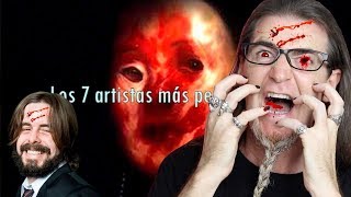 LOS 7 ARTISTAS MÁS PERTURBADORES EN LA HISTORIA MI RESPUESTA A DROSS [upl. by Seniag]