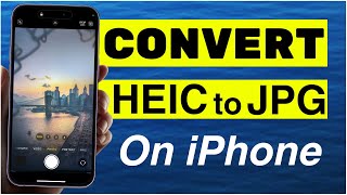 How to Convert HEIC to JPG on iPhone 2024 [upl. by Anitrebla]