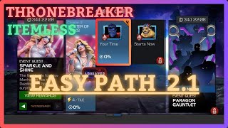 MCOC  EQ 21  Easy Path  ThroneBreaker  SPARKLE AND SHINE  Itemless [upl. by Mauricio89]