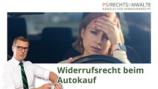 Widerrufsrecht beim Autokauf [upl. by Welbie107]