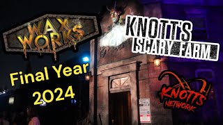 Knotts Scary Farm Wax Works Maze Walk Through Final Year 2024 [upl. by Aidua]