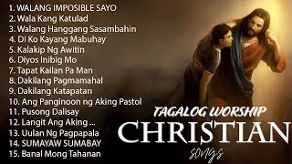 Christian Songs Tagalog Non Stop 2021 Collection [upl. by Otreblig702]