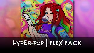 FLEX Library  HyperPop [upl. by Rednas]