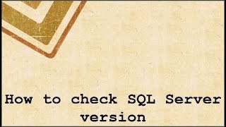 How to check SQL Server version [upl. by Niddala]