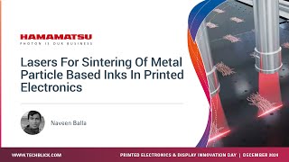 Hamamatsu Photonics  Lasers for sintering of metal particle based inks in Printed Electronics [upl. by Aynnek]