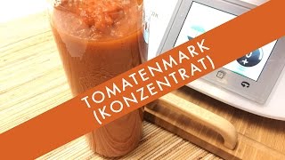 Thermomix  Tomatenmark selber machen  Tomatenpaste Konzentrat [upl. by Fineman]