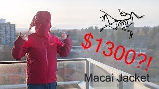 The 1300 Arcteryx Jacket You Dont need Arcteryx Macai Jacket Review [upl. by Kanal525]