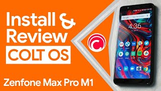 Install Rom Colt Os Asus Zenfone Max Pro M1 [upl. by Aicat]