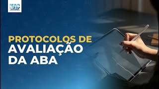 Protocolos de avaliação ABA ABLLSR AFLS VBMAPP ESDM E PEAK [upl. by Carlos]