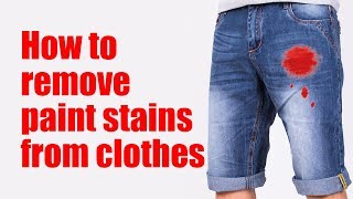 How to remove paint stains from clothes [upl. by Ennovehs]