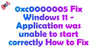 Приложению не удалось правильно запустить 0xc0000005 и 0xc00000e5 в Windows 11 [upl. by Eustis]