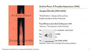 Presentation on quotArchive Fever A Freudian Impressionquot by Jacques Derrida [upl. by Girardi]