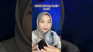 ASMR Makeup Bestie Part 2 asmr asmrindonesia asmrmakeup asmrvideo [upl. by Ellimahs]