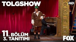 TOLGSHOW 11 Bölüm 3 Tanıtımı [upl. by Asina]