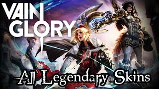 Vainglory  All Legendary Skins [upl. by Lymann803]