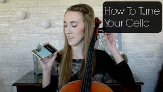 How To Tune Your Cello with demonstration  How To Music  Sarah Joy [upl. by Rednal]