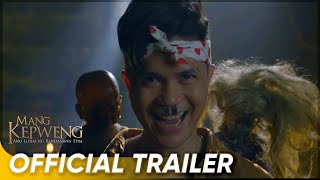 Official Trailer  Mang Kepweng Ang Lihim ng Bandanang Itim [upl. by Storer]