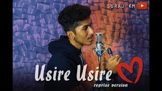 USIRE USIRE  REPRISE VERSION  SURAJ KM [upl. by East481]