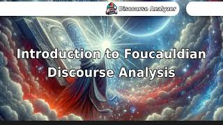 Introduction to Foucauldian Discourse Analysis [upl. by Oneil672]