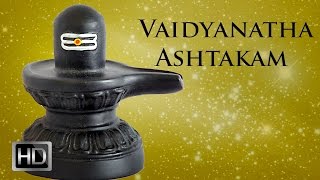 Sri Vaidyanatha Ashtakam  Mantra for Healing  DrR Thiagarajan [upl. by Nosdivad]