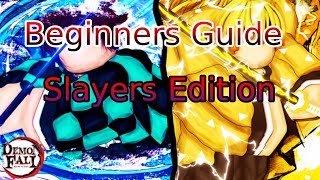 BEST Demon Fall beginners guide Slayers Edition [upl. by Miharba]