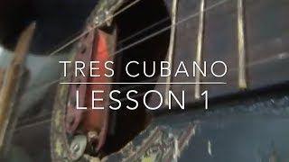 Tres Cubano Lesson No1  Tresero Cirito  Cuban Tres [upl. by Benilda]