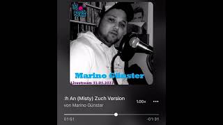 Marino Günster  Schau mich an Misty Zuch [upl. by Ashman]