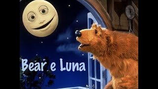 La canzone dellarrivederci con Bear e Luna Canzone della Buonanotte [upl. by Longmire]