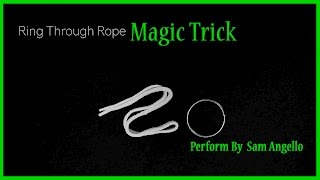 Ring amp Rope Magic Trick Ring Through Rope Trick [upl. by Baillieu]