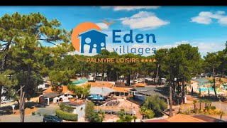 Camping Eden Villages Palmyre Loisirs [upl. by Trumann]