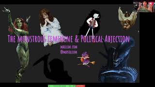 The Monstrous Feminine amp Political Abjection [upl. by Ennaeel]