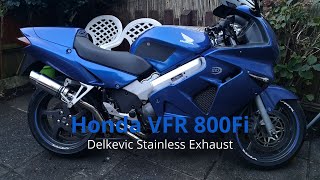 Honda VFR 800Fi Delkevic Stainless Exhaust [upl. by Newcomer]