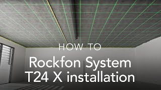 Installing Rockfon System T24 X  System Installation [upl. by Hama]