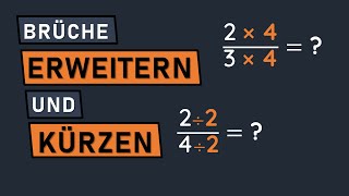 So einfach gehts Brüche Kürzen und Erweitern  so gehts mit Beispielen [upl. by Eibrik]