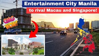 Entertainment City Philippines to Rival the Gambling Resorts of Singapore and Macau 🇵🇭 [upl. by Streeter]