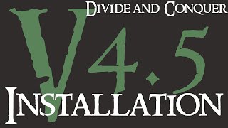 Divide and Conquer V45  Installation Guide [upl. by Karrie]